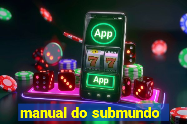 manual do submundo